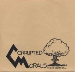 Corrupted Morals : Think About It